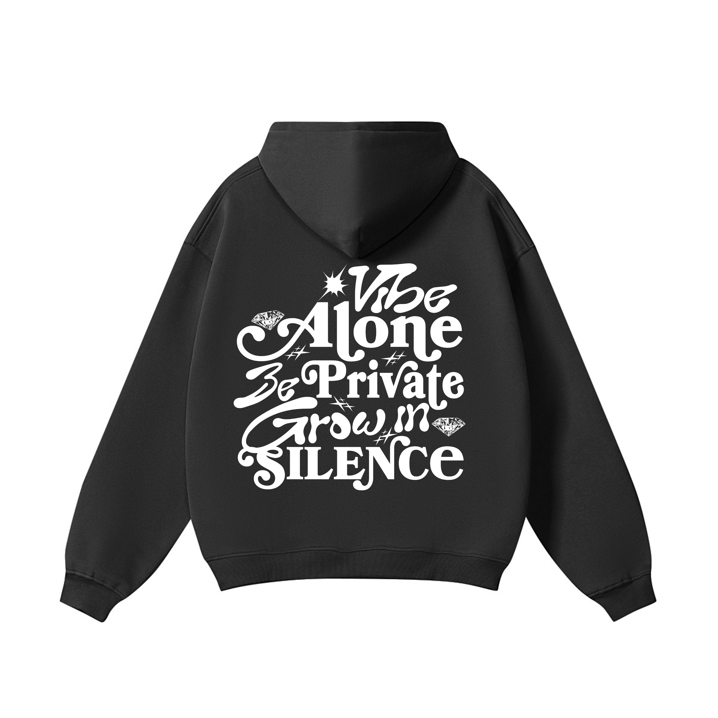 "Vibe Alone Grow in Silence" Unisex Hoody
